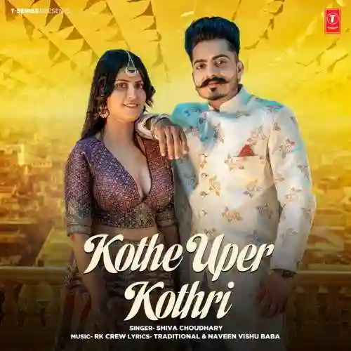 Kothe Uper Kothri - Shiva Choudhary 2024 cover image