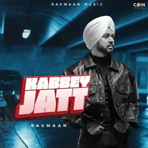 Kabbey Jatt - Ravmaan 2022 cover image
