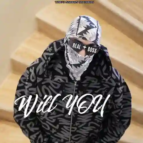 WILL YOU - Real Boss 2025