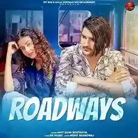 Roadways - Amit Saini Rohtakiya cover image
