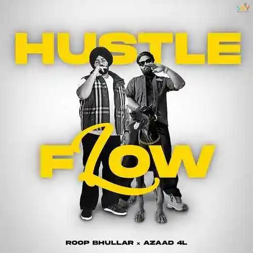 Hustle Flow - Roop Bhullar 2024 cover image
