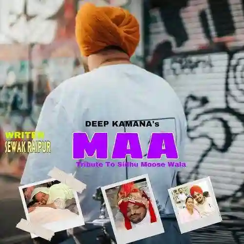 Maa Tribute To Sidhu Moose Wala - Deep Kamana cover image