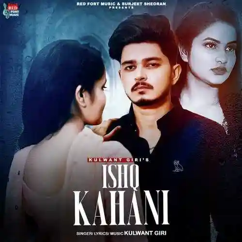 Ishq Kahani - Kulwant Giri - Kulwant Giri cover image