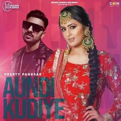 Aundi Kudiye - Preety Panesar 2021 cover image