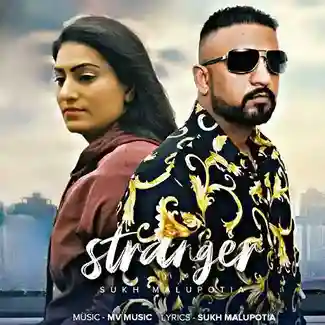 Stranger - Sukh Malupotia 2021 cover image