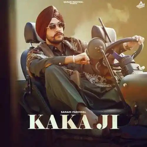 Kaka Ji - Sanam Parowal 2022 cover image