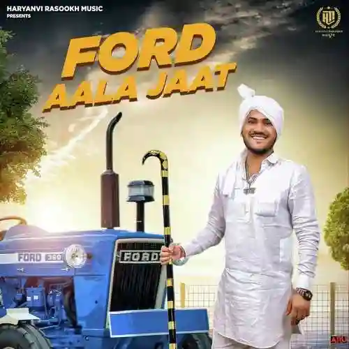 Ford Aala Jaat - Gagan Haryanvi cover image