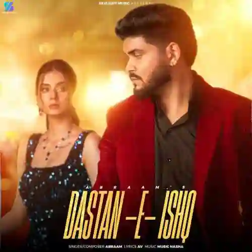 Dastan E Ishq - Abraam 2024 cover image