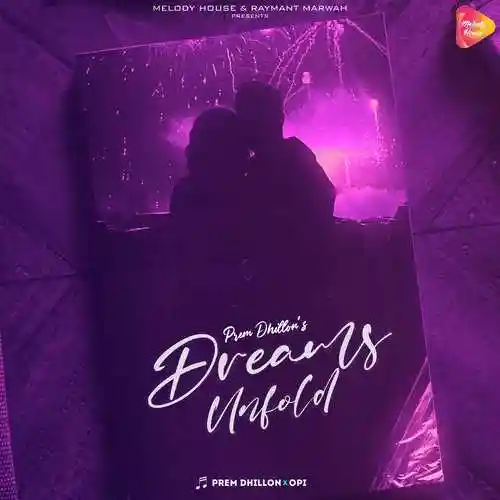 Dreams Unfold - Prem Dhillon cover image