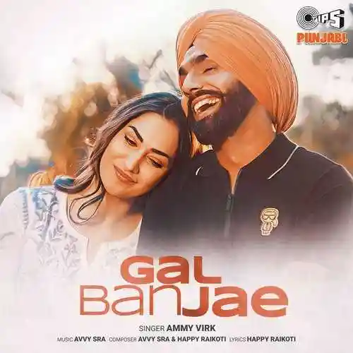Gal Ban Jae - Ammy Virk 2022 cover image