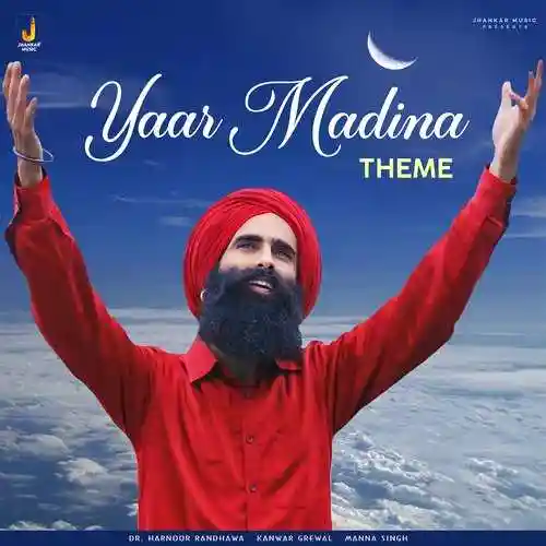 Yaar Madina Theme - Kanwar Grewal 2024 cover image