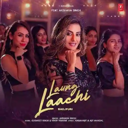 Laung Laachi - Akshara Singh 2022 cover image