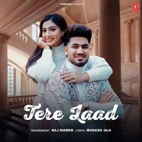 Tere Laad - Raj Mawer 2024 cover image