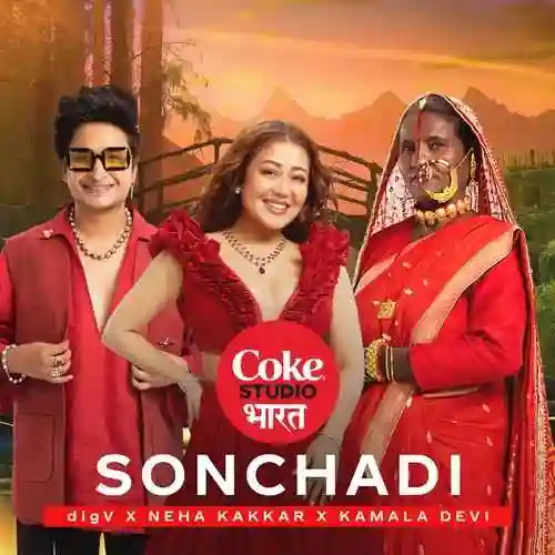 Sonchadi Coke Studio Bharat - Neha Kakkar 2024 cover image
