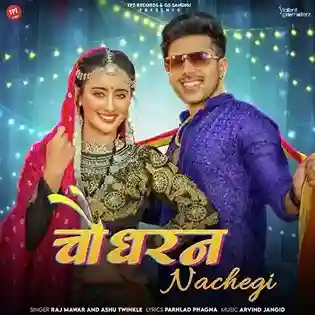 Chaudhran Nachegi - Raj Mawar 2024 cover image