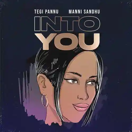 Into You - Tegi Pannu cover image