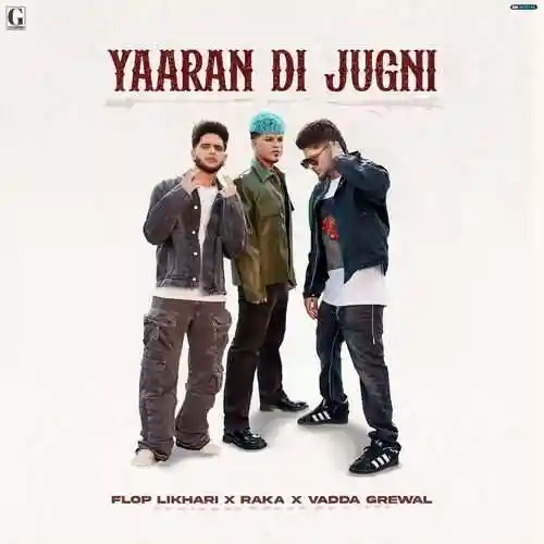 Yaaran Di Jugni - Vadda Grewal 2024 cover image