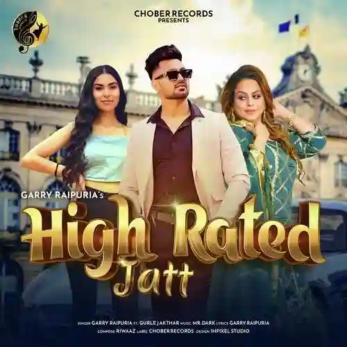 High Rated Jatt - Garry Raipuria - Garry Raipuria cover image