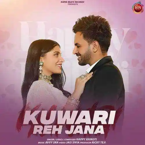 Kuwari Reh Jana - Happy Raikoti 2022 cover image