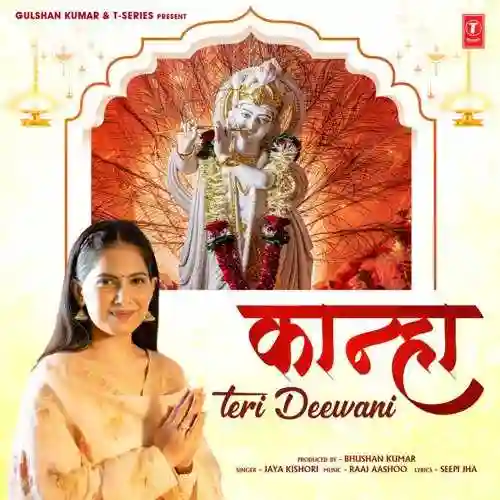 Kanha Teri Deewani - Jaya Kishori 2023 cover image