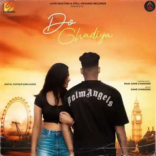 Do Ghadiya - Raja Gamechangerz cover image