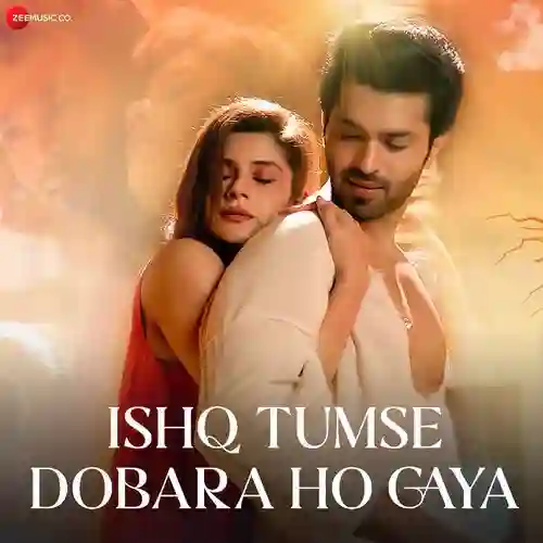 Ishq Tumse Dobara Ho Gaya - Abhay Jodhpurkar 2024 cover image