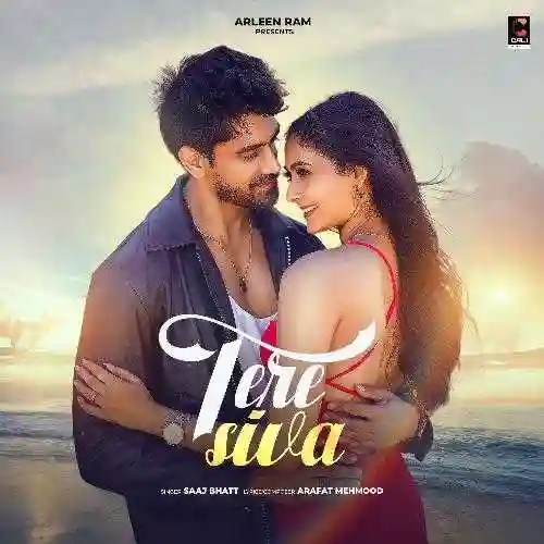 Tere Siva - Saaj Bhatt 2024 cover image