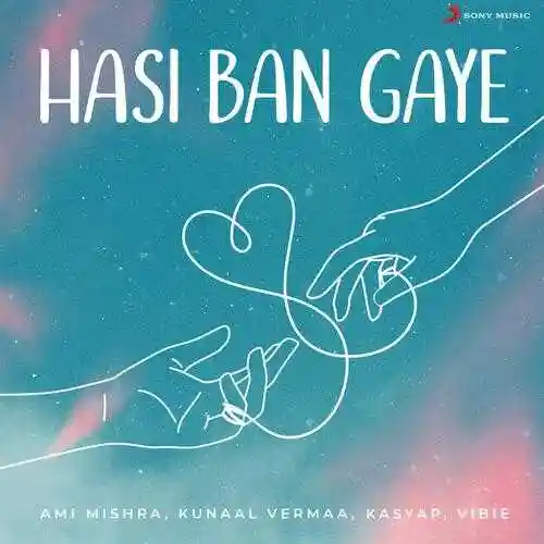 Hasi Ban Gaye - Kunaal Vermaa 2023 cover image