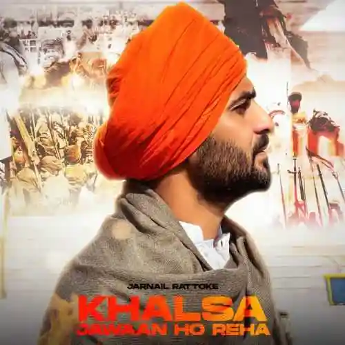 Khalsa Jawaan Ho Reha - Jarnail Rattoke 2024 cover image