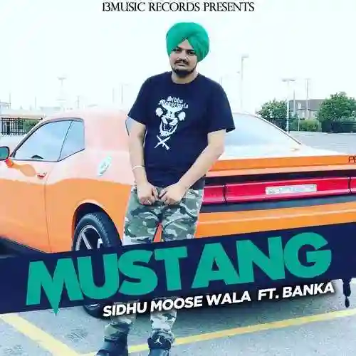 Mustang - Sidhu Moose Wala 2017 cover image