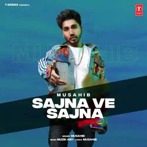 Sajna Ve Sajna - Musahib cover image