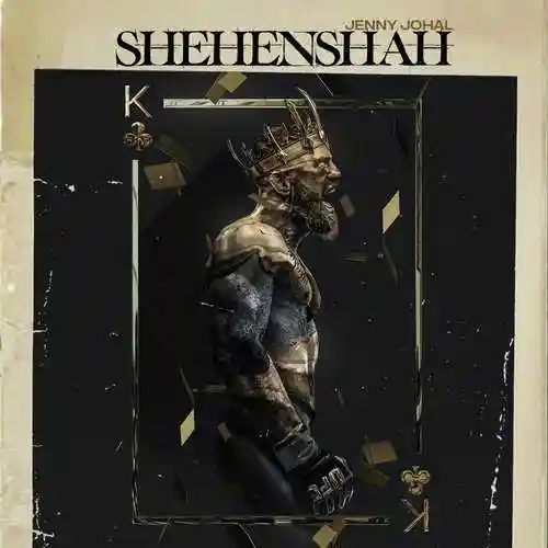 Shehenshah - Jenny Johal cover image
