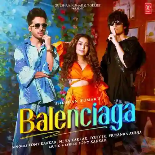 Balenciaga - Tony Kakkar 2023 cover image
