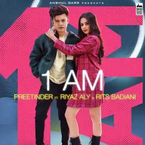 1 AM - Preetinder 2021 cover