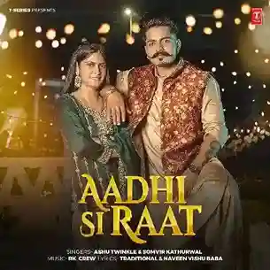 Aadhi Si Raat - Ashu Twinkle 2024 cover image