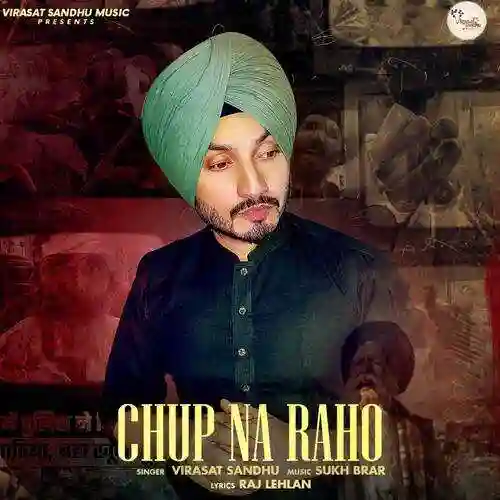 Chup Na Raho - Virasat Sandhu cover image