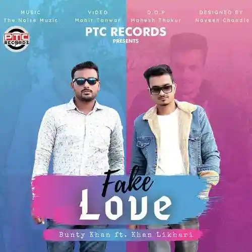 Fake Love - Bunty Khan 2021 cover image