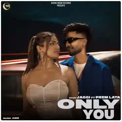 ONLY YOU - Jaggi 2024 cover image