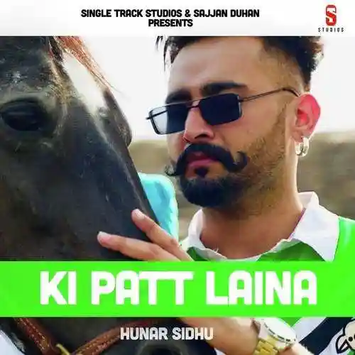 Ki Patt Laina - Hunar Sidhu cover image