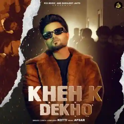 Kheh K Dekho - Kotti 2024 cover image