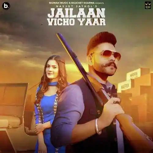 Jailaan Vicho Yaar - Navjot Jathol 2022 cover image