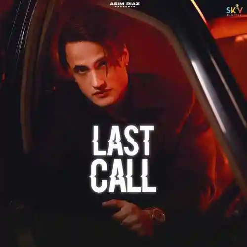 Last Call - Asim Riaz cover image