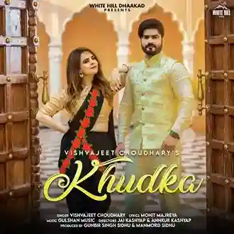Khudka - Vishvajeet Choudhary 2021 cover image