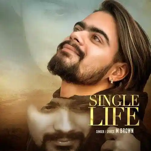 Single Life (feat. M Brown) - Just Hip-Hop Records cover image