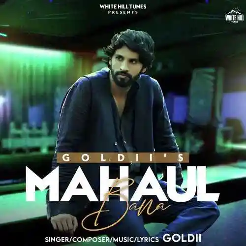 Mahaul Bana - Goldii 2021 cover image