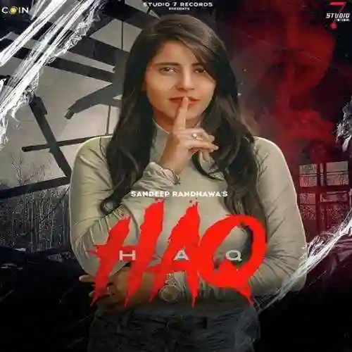 Haq - Sandeep Randhawa cover image