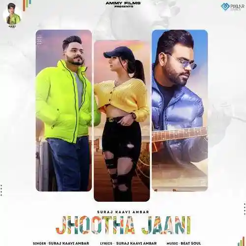 Jhootha Jaani - Suraj Kaavi Amber - Suraj Kaavi Amber cover image