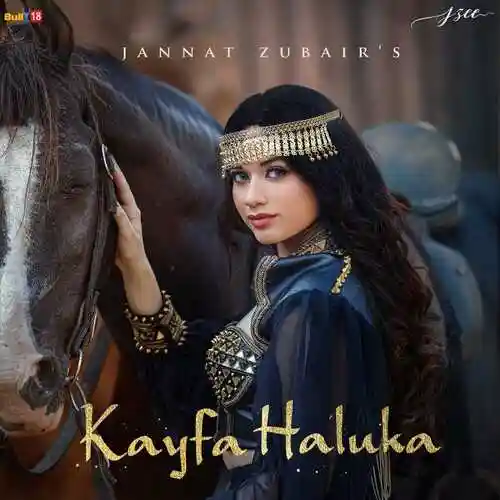 Kayfa Haluka - Jannat Zubair Rahmani 2023 cover image