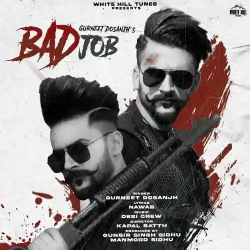Bad Job - Gurneet Dosanjh 2021 cover image