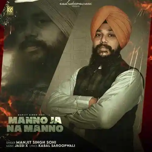 Manno Ja Na Manno - Manjit Singh Sohi cover image